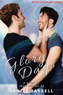 Glory Days - Revolutionary Heart, #3.5