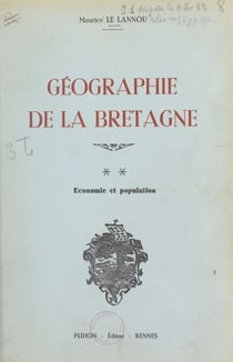 Géographie de la Bretagne (2) - Économie et population