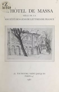 L'hôtel de Massa - Siège de la Société des gens de lettres