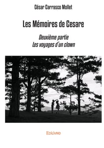 Les Mémoires de Cesare - Deuxième partie - Les voyages d'un clown