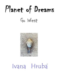 Planet of Dreams: Go West - Planet of Dreams, #1