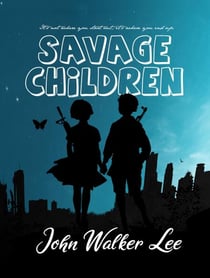 Savage Children