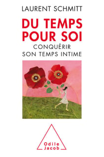 Du temps pour soi - Conquérir son temps intime