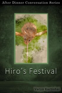 Hiro's Festival - After Dinner Conversation, #53