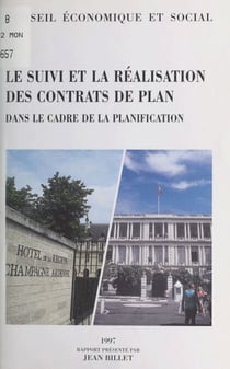 Le suivi et la réalisation des contrats de plan dans le cadre de la planification - Séance du 13 mai 1997 du Conseil économique et social