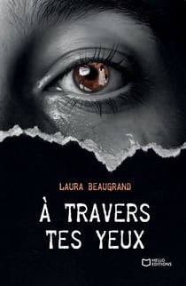 À travers tes yeux