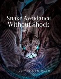 Snake Avoidance Without Shock - Keeping Dogs Safe, #1