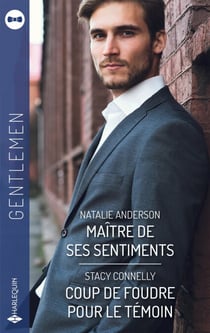 Maître de ses sentiments - Coup de foudre pour le témoin
