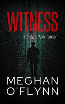 Witness: Een Ash Park-roman - Ash Park (Dutch), #10