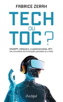 Tech ou toc ? - ChatGPT, métavers, cryptomonnaies, NFT : les nouvelles technologies passées au cribl