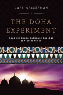 The Doha Experiment - Arab Kingdom, Catholic College, Jewish Teacher