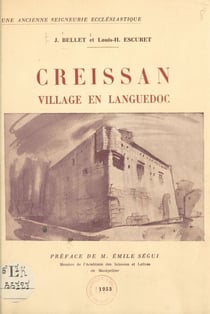 Creissan : village en Languedoc - Une ancienne seigneurie ecclésiastique