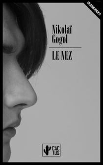 Le nez - Édition intégrale avec notes