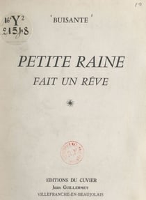 Petite Raine fait un rêve