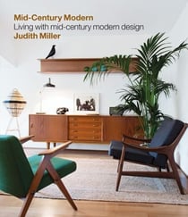 Miller's Mid-Century Modern - Living with Mid-Century Modern Design