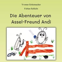 Die Abenteuer von Assel-Freund Andi