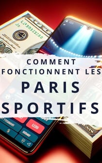 Comment fonctionnent les paris sportifs