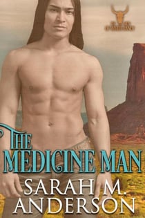 The Medicine Man - Men of the White Sandy, #1
