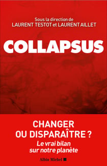 Collapsus - Changer ou disparaître ? Le vrai bilan sur notre planète