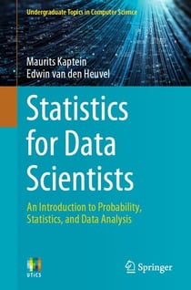 Statistics for Data Scientists - An Introduction to Probability, Statistics, and Data Analysis