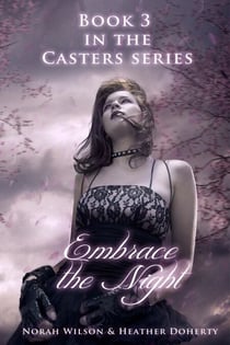 Embrace the Night - Casters, #3