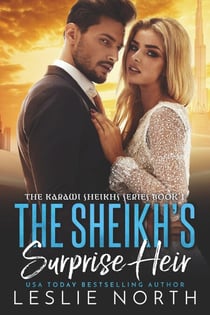 The Sheikh's Surprise Heir - The Karawi Sheikhs Series, #1