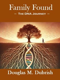 Family Found - The Dna Journey