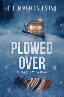 Plowed Over: On the Wing - On the Wing, #2