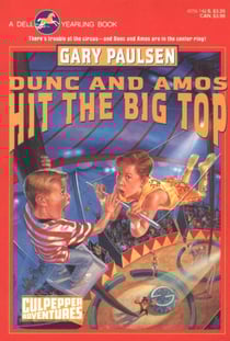 DUNC AND AMOS HIT THE BIG TOP