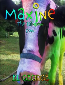 Maxine The Rainbow Cow - Maxine