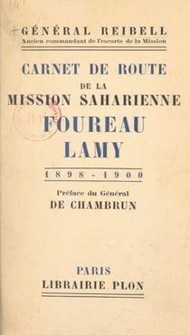 Carnet de route de la mission saharienne Foureau-Lamy - 1898-1900