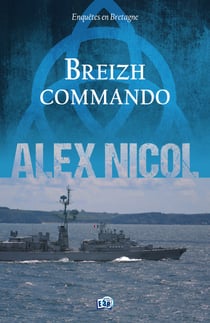 Breizh commando - Enquêtes en Bretagne
