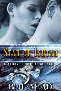 Star of Ishtar - Warriors of the Elector, #1