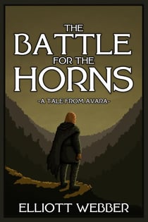 The Battle for the Horns - Tales from Avara, #2
