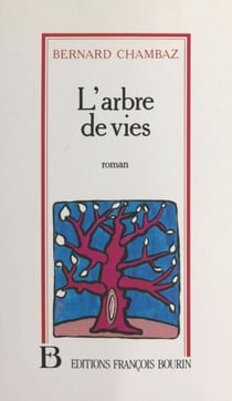 L'arbre de vies - Roman