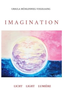 Imagination - Licht Light Lumière