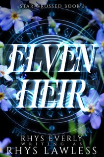 Elven Heir - Star-Crossed, #3