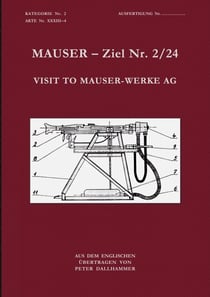Mauser - Ziel Nr. 2/24 - Visit to Mauser-Werke