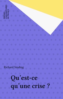 Qu'est-ce qu'une crise ?