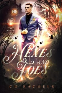 Hexes and Foes - Agents of SPELL, #1