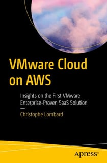 VMware Cloud on AWS - Insights on the First VMware Enterprise-Proven SaaS Solution
