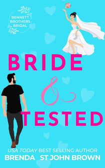 Bride and Tested - Bennett Brothers Bridal, #1