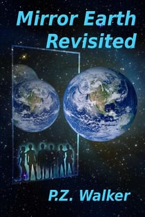 Mirror Earth Revisited - Mirror Earth, #2