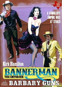 Bannerman the Enforcer 22: Barbary Guns - Bannerman the Enforcer, #22
