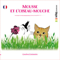 Mousse et l'oiseau-Mouche