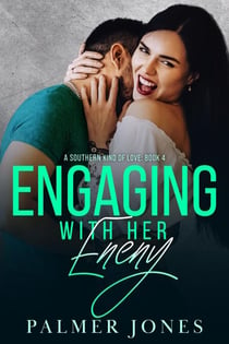 Engaging with Her Enemy - A Southern Kind of Love, #4