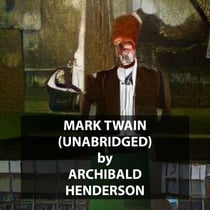 Mark Twain (UNABRIDGED)