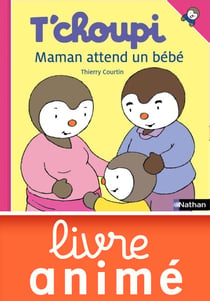 T'choupi - Maman attend un bébé