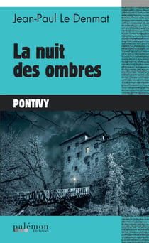 La nuit des ombres - Les enquêtes de Le Maoût - Tome 2