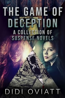 The Game of Deception: A Collection Of Suspense Novels